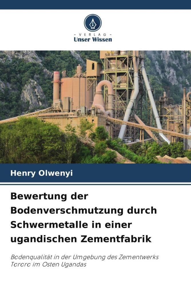 Bewertung der Bodenverschmutzung durch Schwermetalle in einer ugandischen Zementfabrik