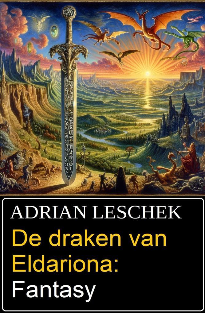 De draken van Eldariona: Fantasy