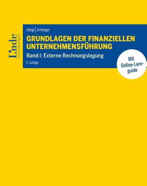 Grundlagen der finanziellen Unternehmensführung, Band I