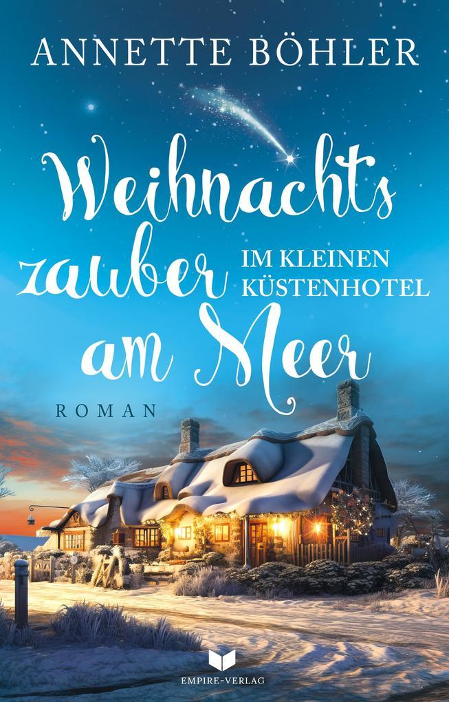 Weihnachtszauber im kleinen Küstenhotel am Meer