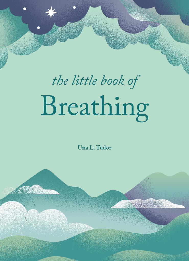 The Little Book of Breathing