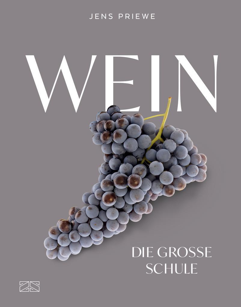 Wein - Die große Schule