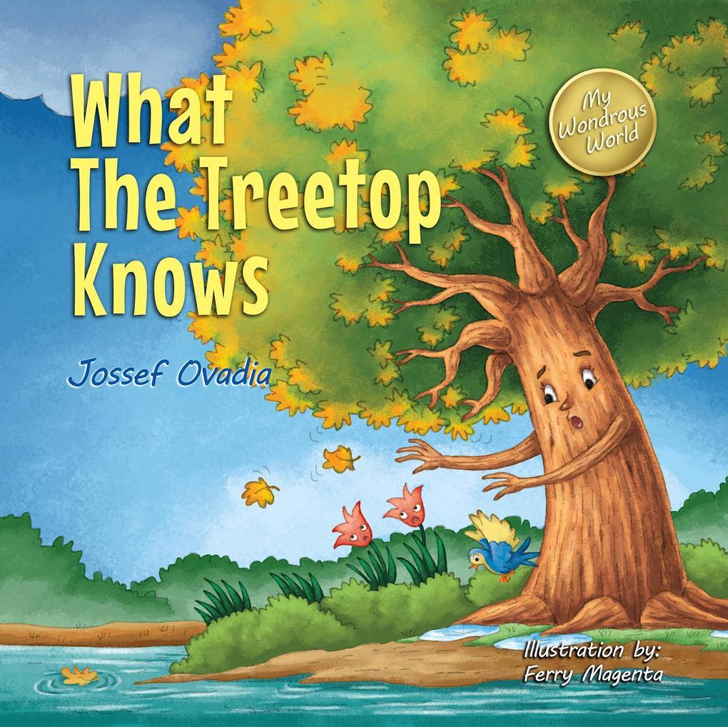 What the Treetop Knows