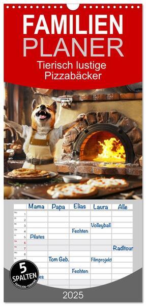 Familienplaner 2025 - Tierisch lustige Pizzabäcker mit 5 Spalten (Wandkalender, 21 x 45 cm) CALVENDO