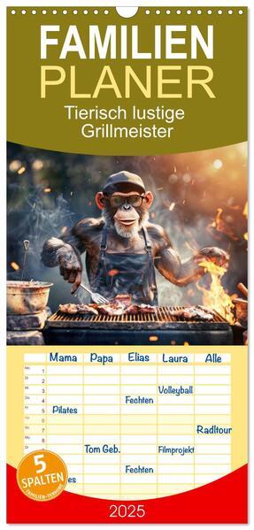 Familienplaner 2025 - Tierisch lustige Grillmeister mit 5 Spalten (Wandkalender, 21 x 45 cm) CALVENDO