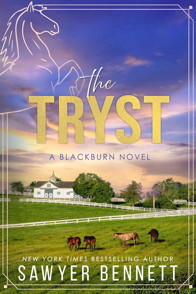 The Tryst (Bluegrass Empires, #3)