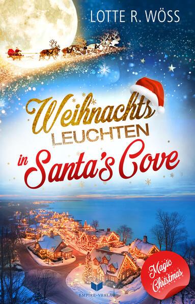 Weihnachtsleuchten in Santa's Cove (Magic Christmas 7)