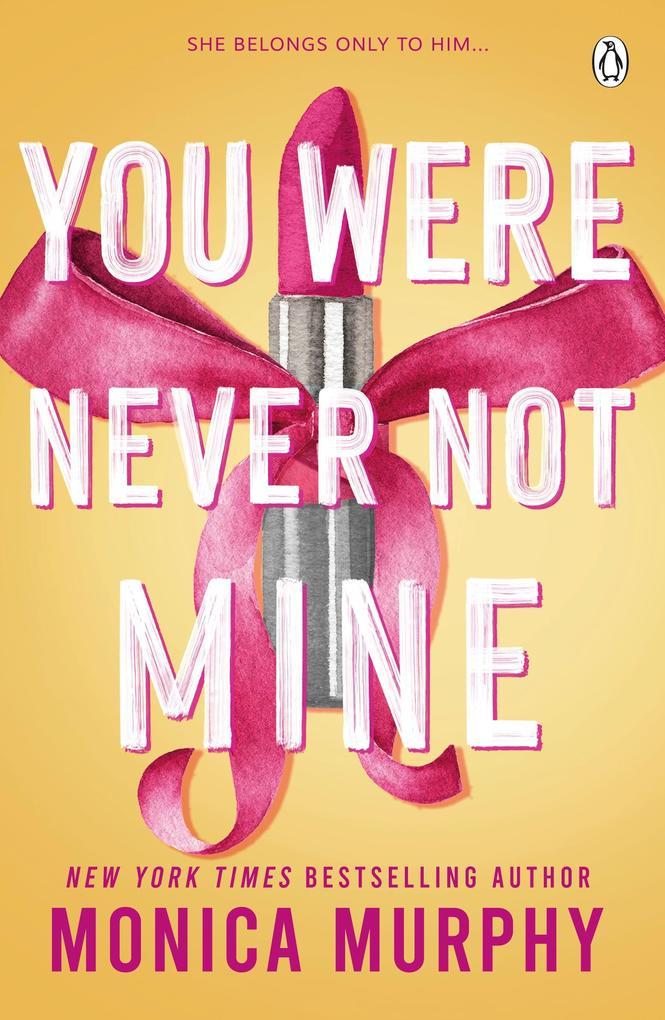 You Were Never Not Mine