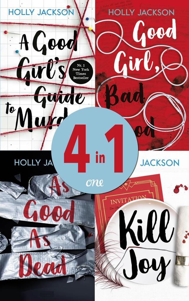 A Good Girl's Guide to Murder/Good Girl, Bad Blood/As Good as Dead/Kill Joy (EXKLUSIV bei uns)