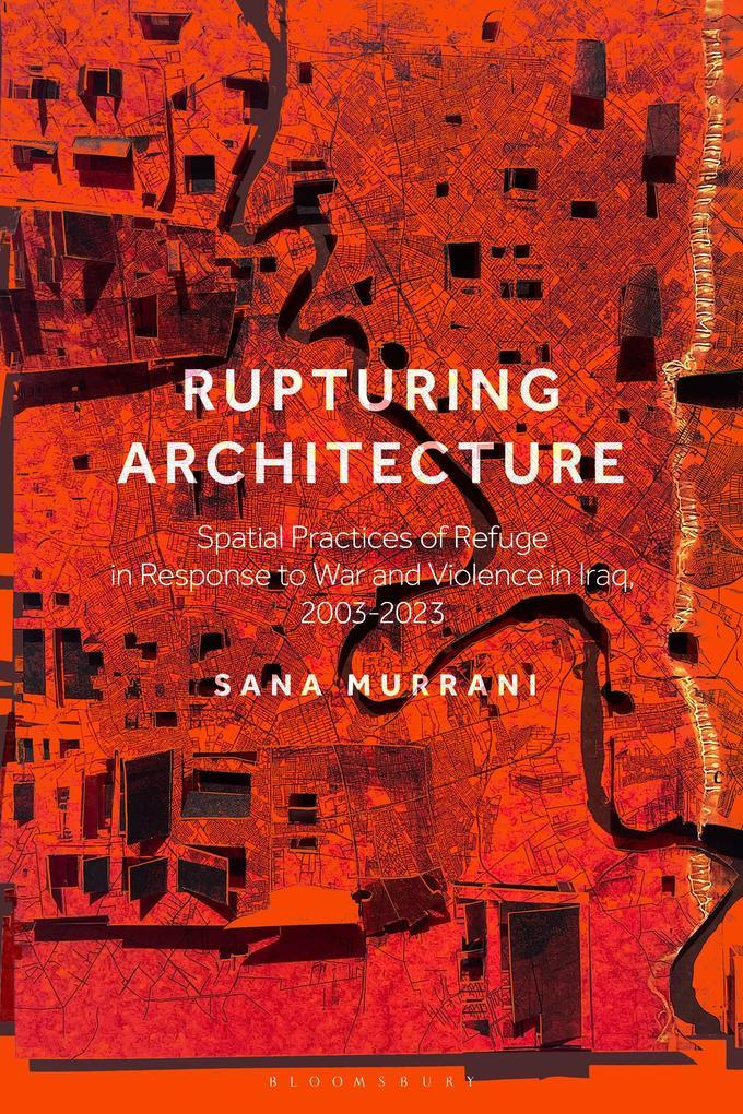 Rupturing Architecture