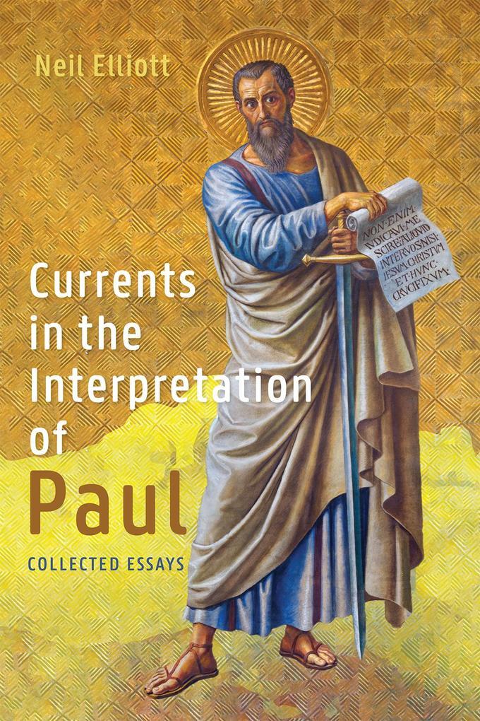 Currents in the Interpretation of Paul