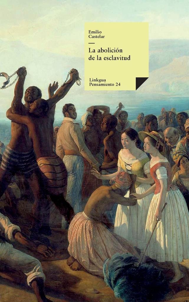 La abolición de la esclavitud