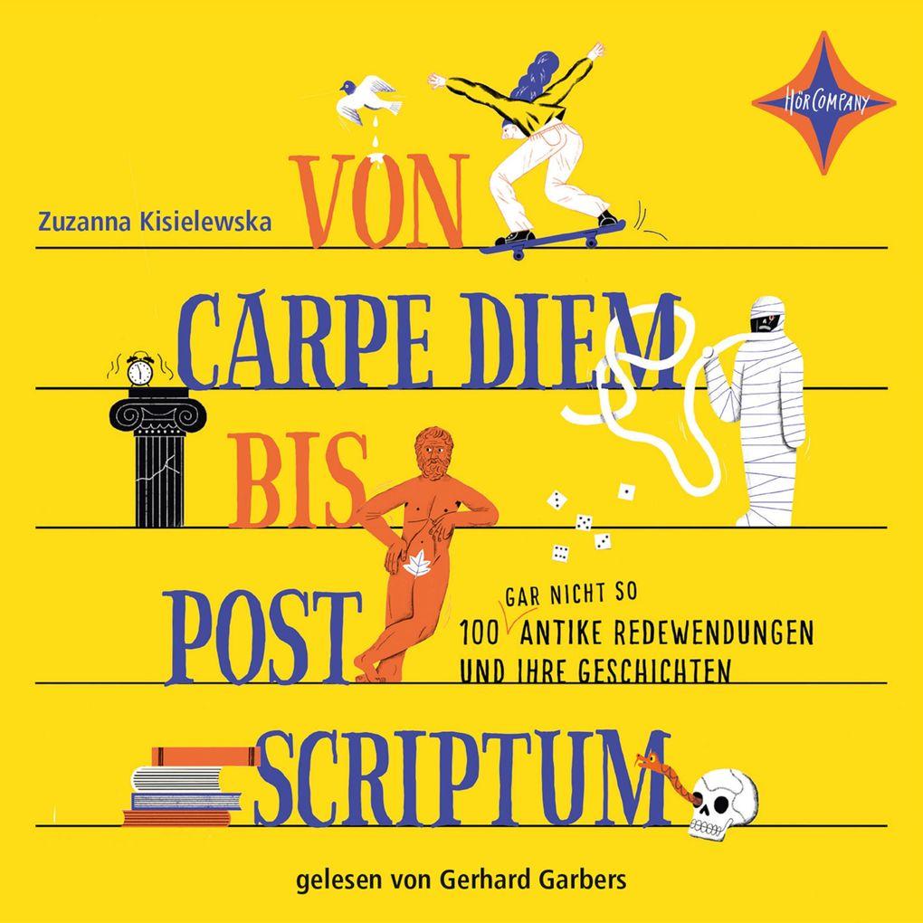 Von Carpe Diem bis Post Scriptum