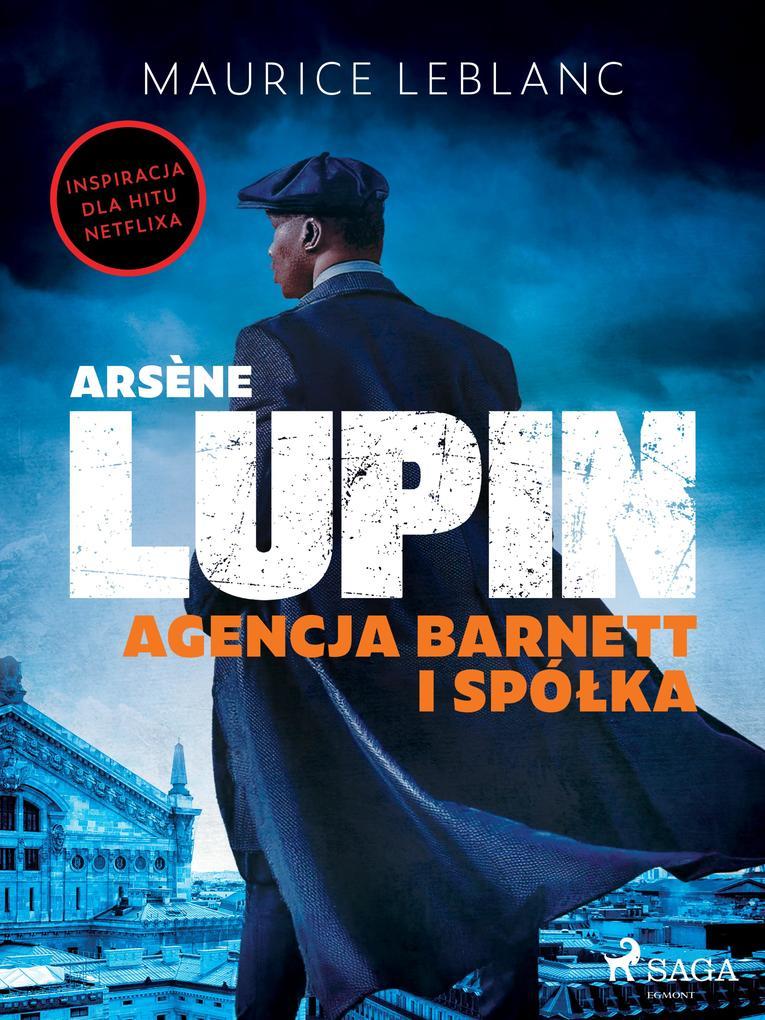 Arsène Lupin. Agencja Barnett i Spólka