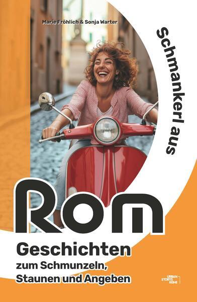 Schmankerl aus Rom