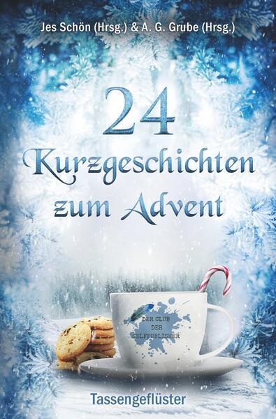 24 Kurzgeschichten zum Advent - Tassengeflüster