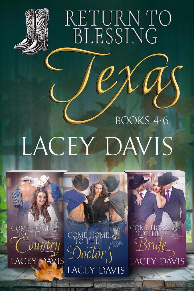 Return to Blessing, Texas Box Set Books 4-6