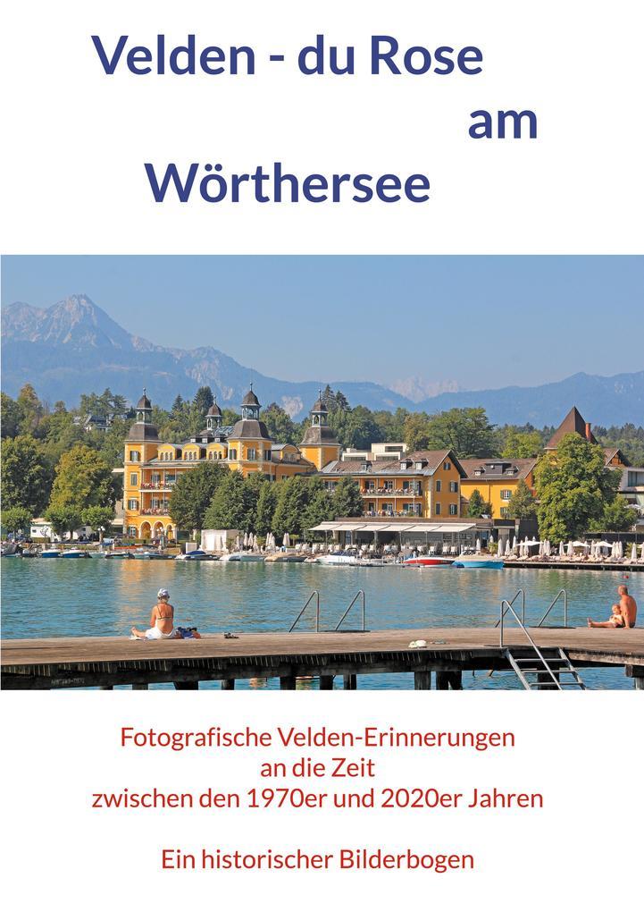 Velden - du Rose am Wörthersee