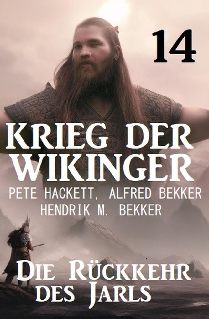 Die Rückkehr des Jarls: Krieg der Wikinger 14