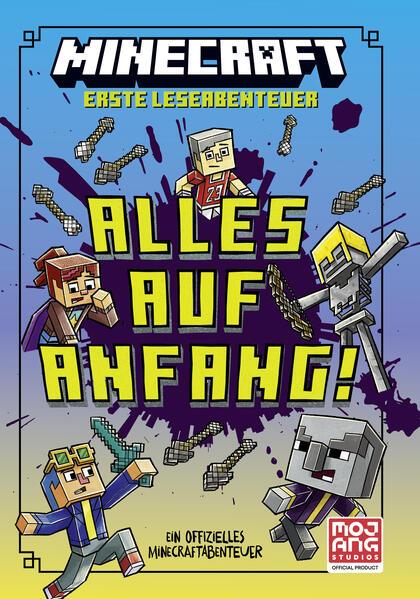 Minecraft Erste Leseabenteuer. Alles auf Anfang!