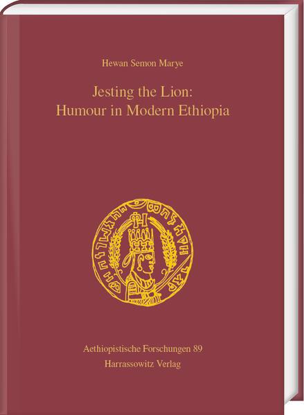 Jesting the Lion: Humour in Modern Ethiopia