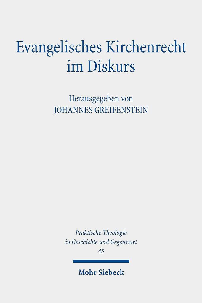 Evangelisches Kirchenrecht im Diskurs