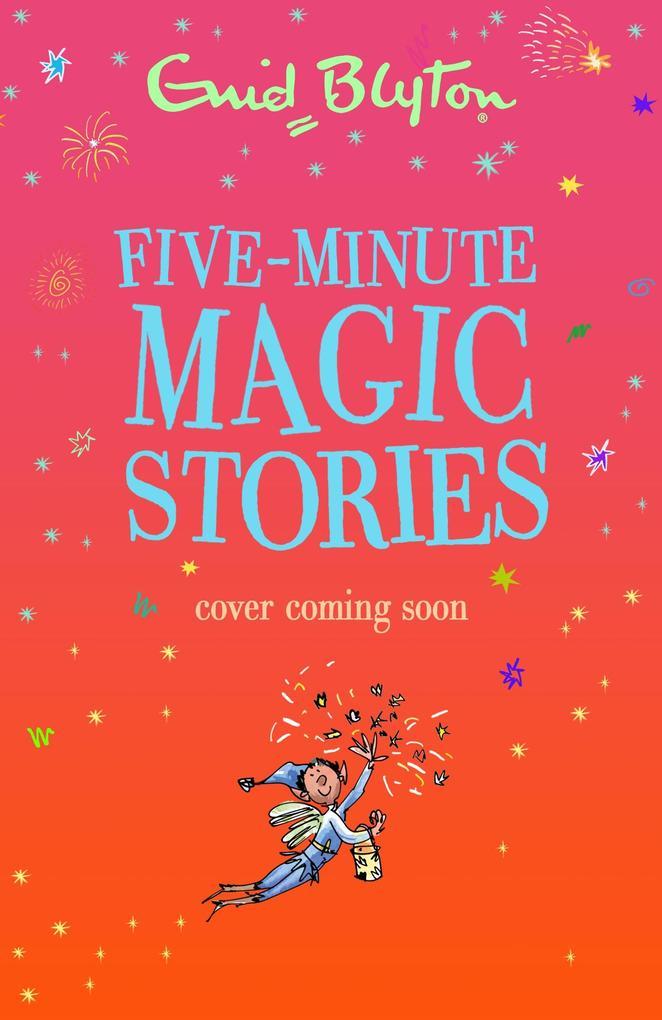 Five-Minute Magic Stories