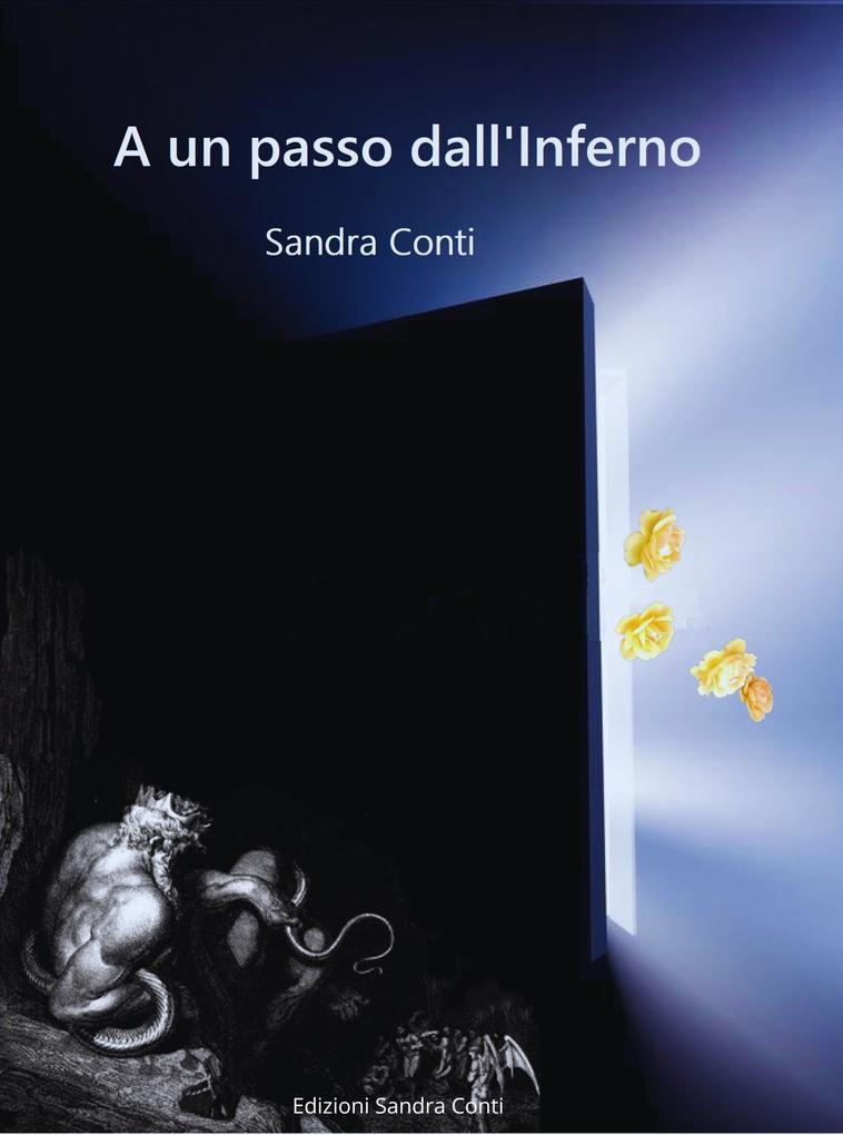 A un passo dall'Inferno (Inferno e Paradiso, #1)