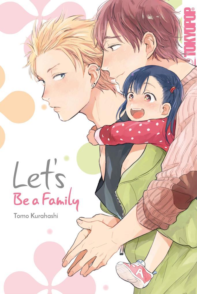 Let's Be a Family, Band 01