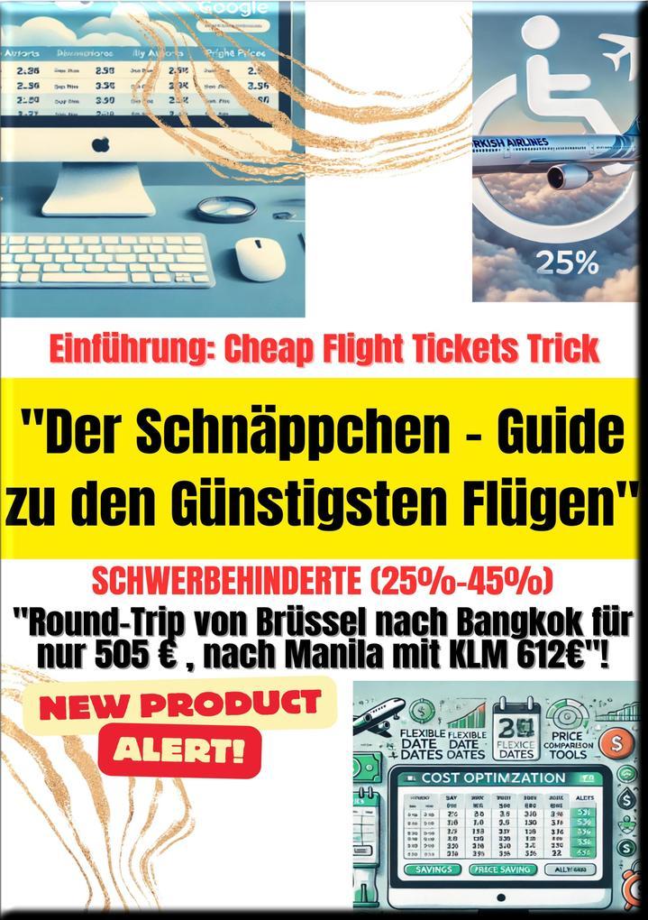 "Der Schnäppchen -Guide zu den Günstigsten Flügen" Schwerbehinderte (25%-45%)