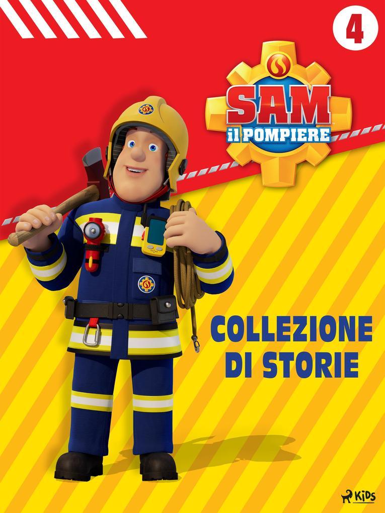 Sam il Pompiere - Collezione di storie 4