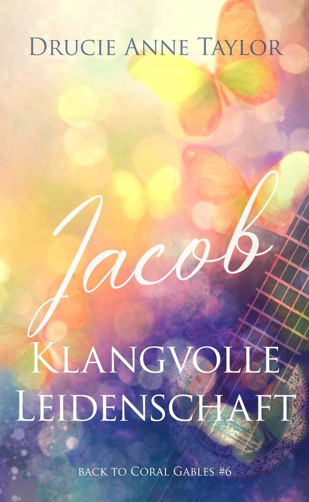 Jacob: Klangvolle Leidenschaft