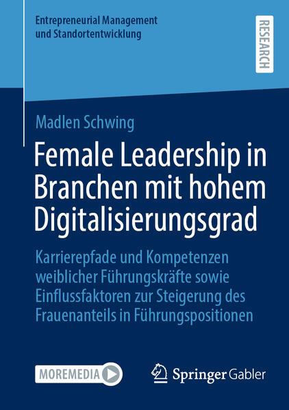 Female Leadership in Branchen mit hohem Digitalisierungsgrad