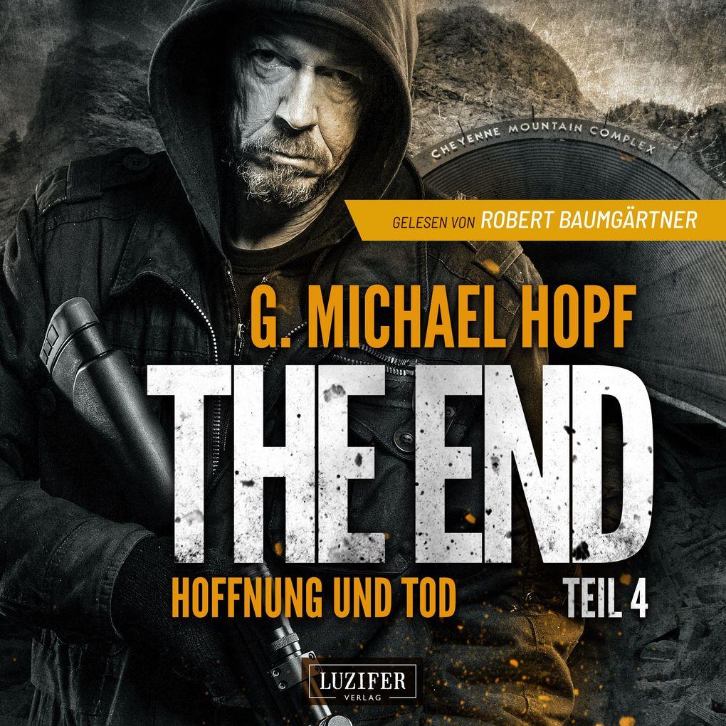 HOFFNUNG UND TOD (The End 4)