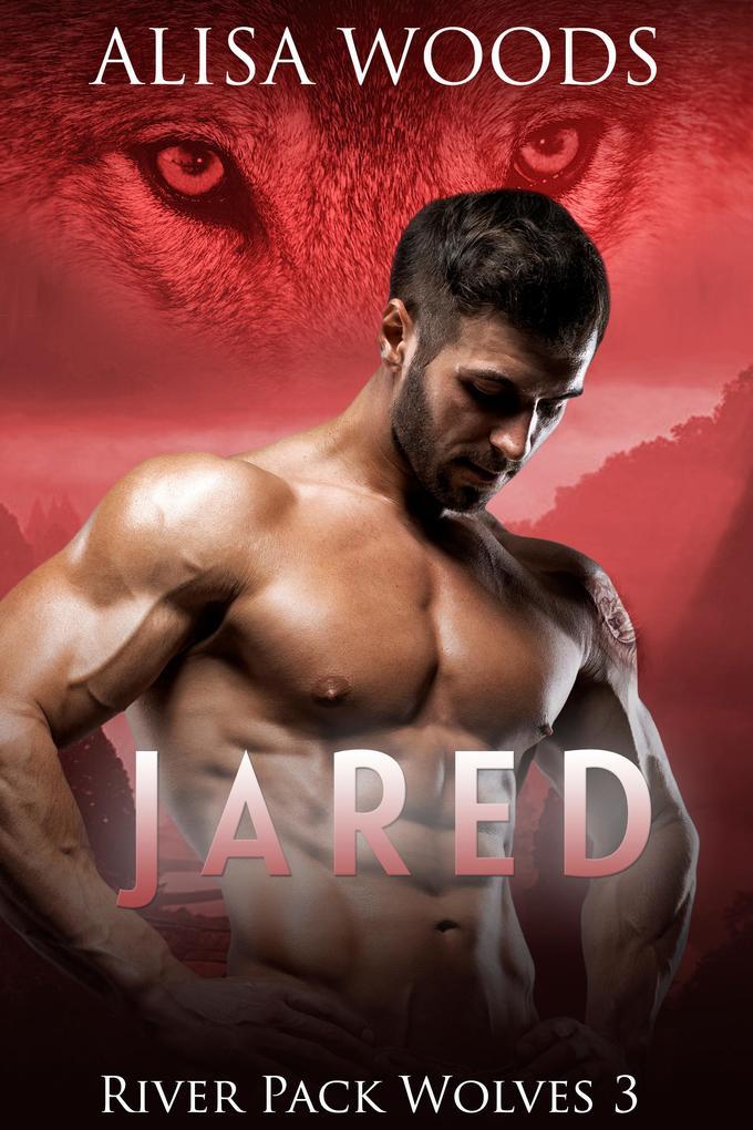 Jared (River Pack Wolves, Buch 3)