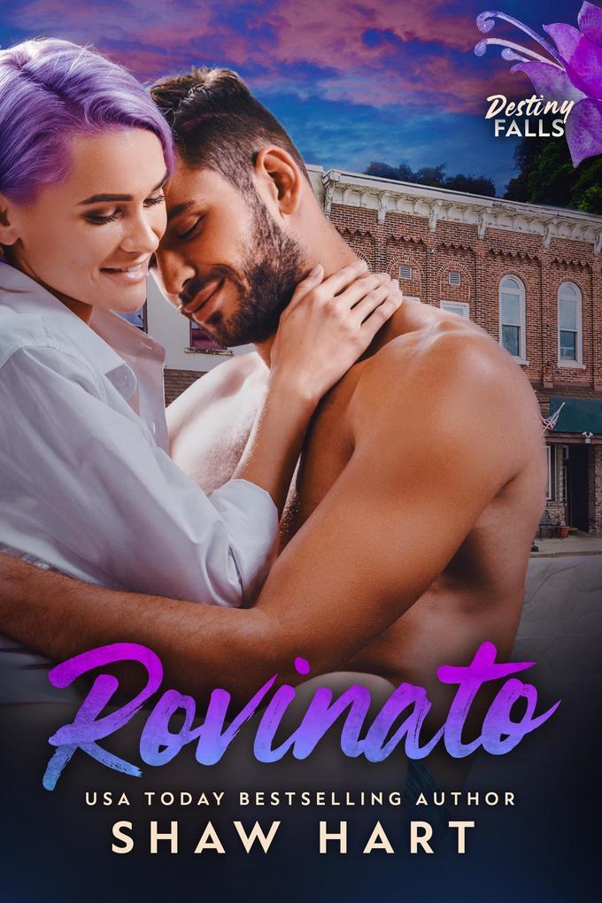 Rovinato (Destiny Falls, #2)