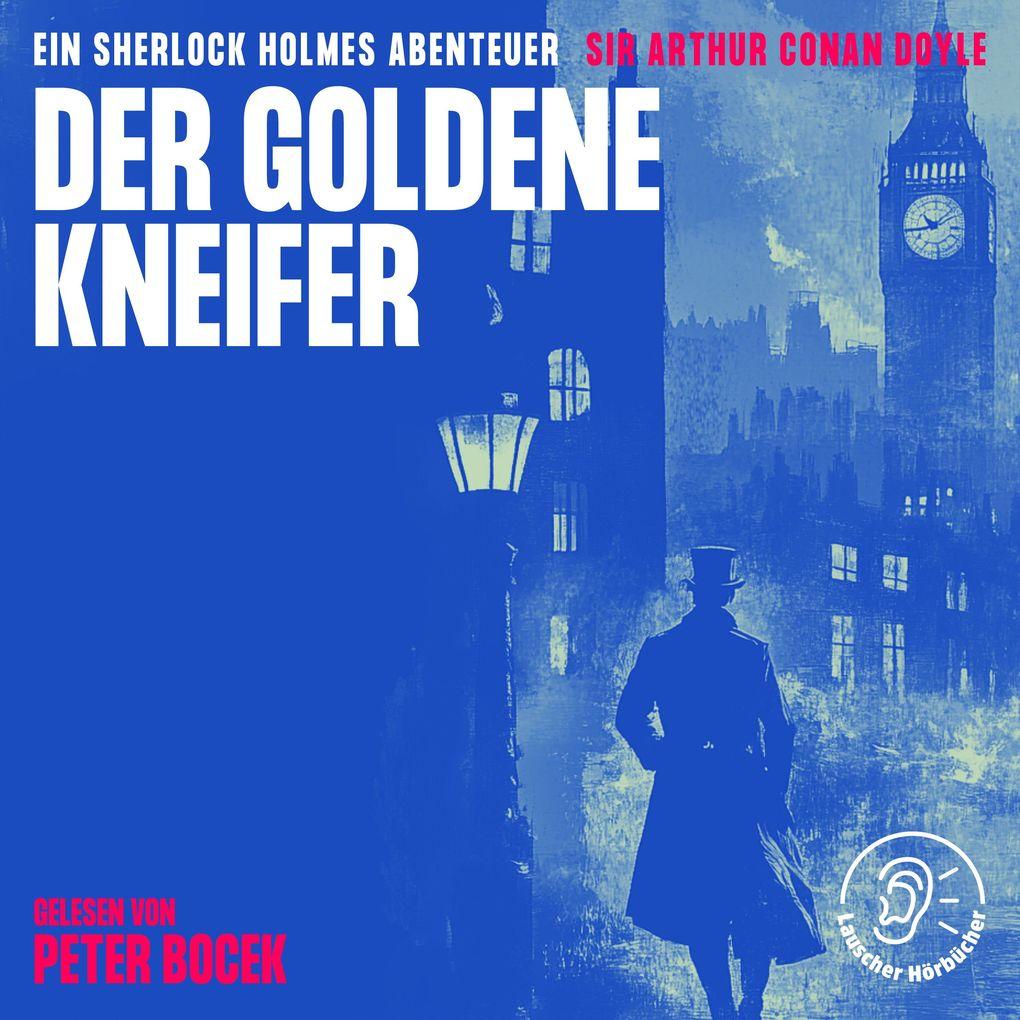 Der goldene Kneifer