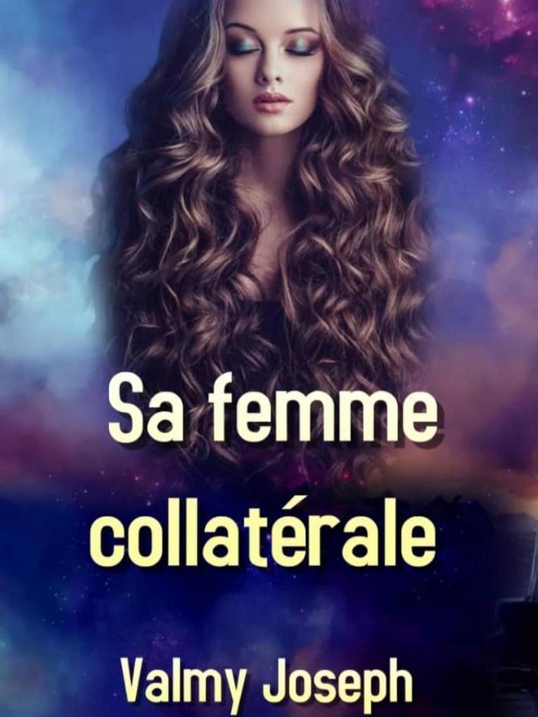 Sa femme collatérale