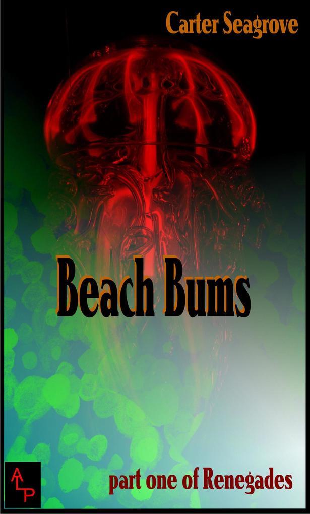 Beach Bums (Renegades, #1)