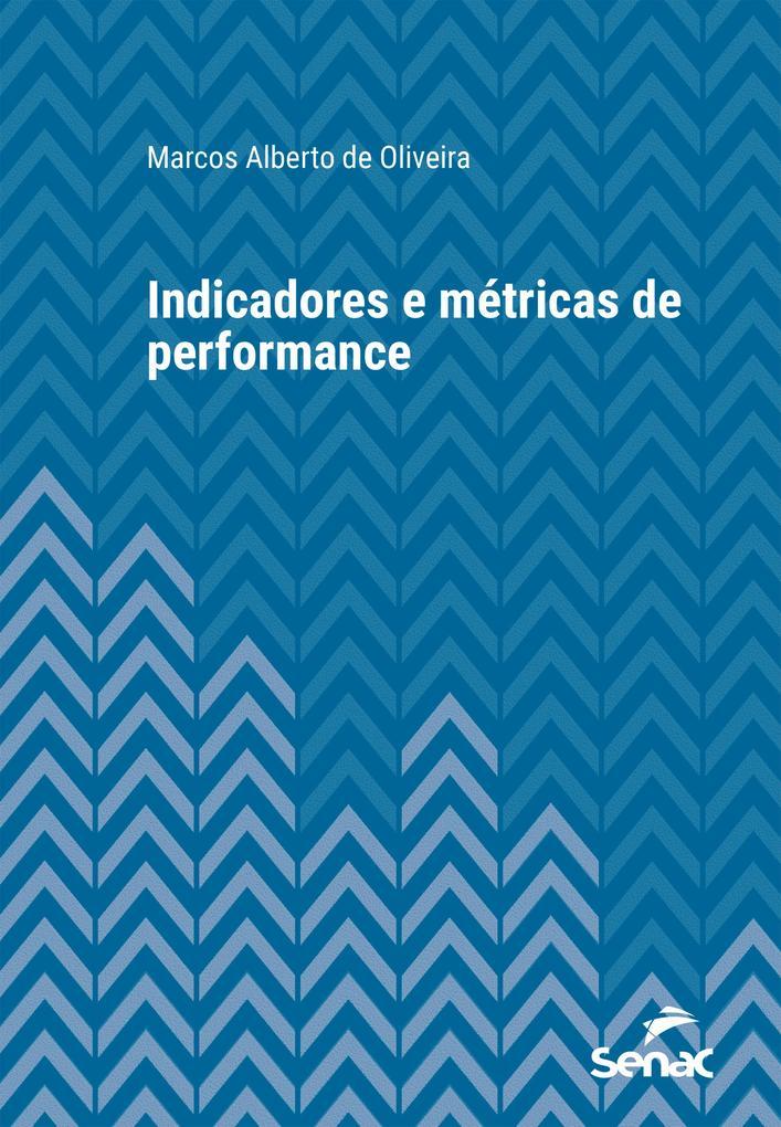 Indicadores e métricas de performance