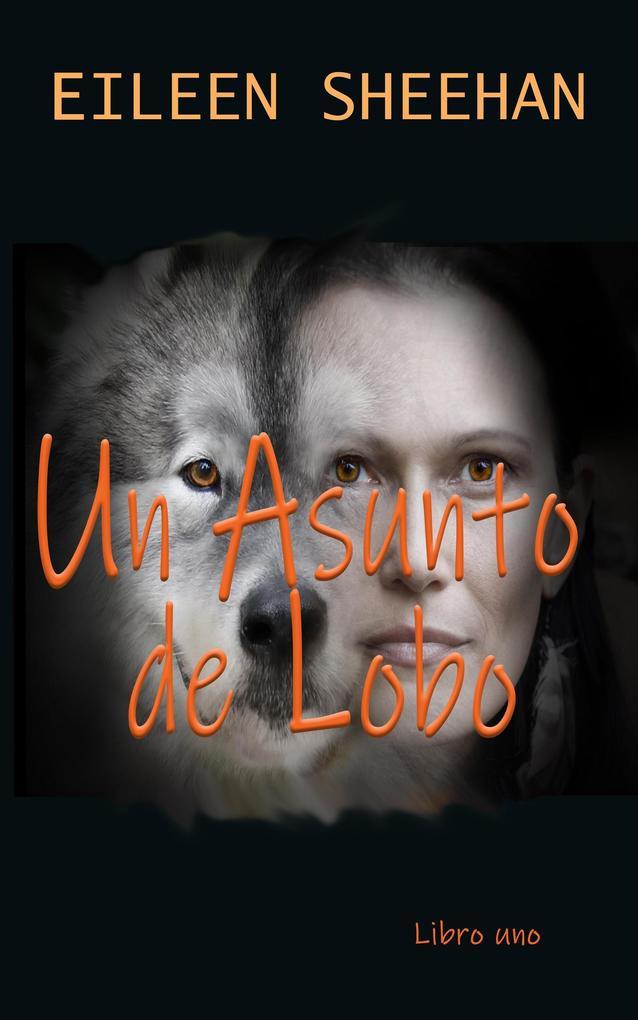 Un Asunto de Lobo