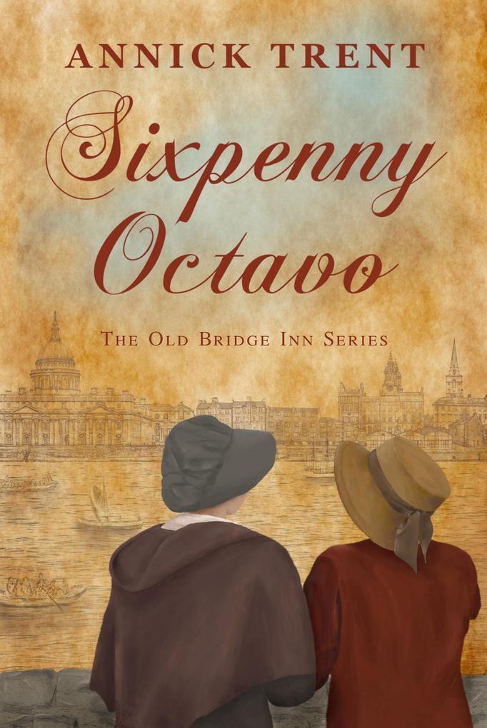 Sixpenny Octavo (The Old Bridge Inn, #2)