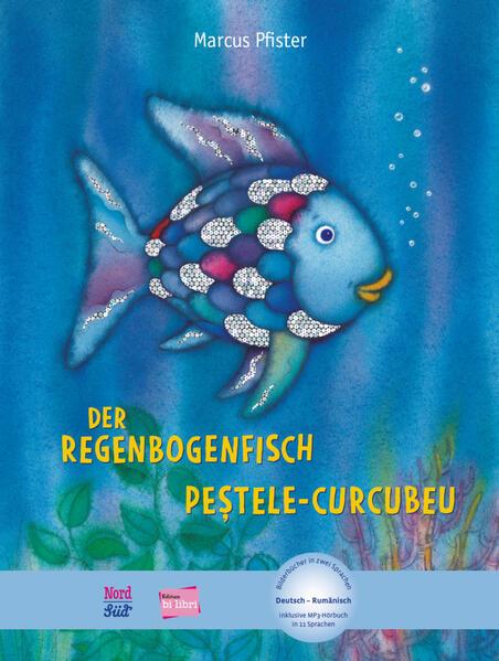 Der Regenbogenfisch. Kinderbuch Deutsch-Rumänisch