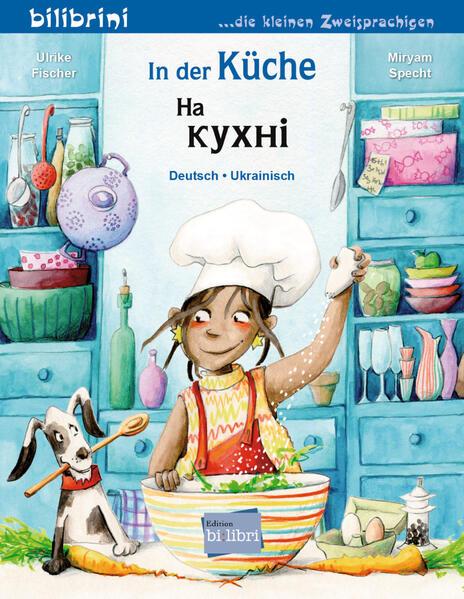 In der Küche. Kinderbuch Deutsch-Ukrainisch