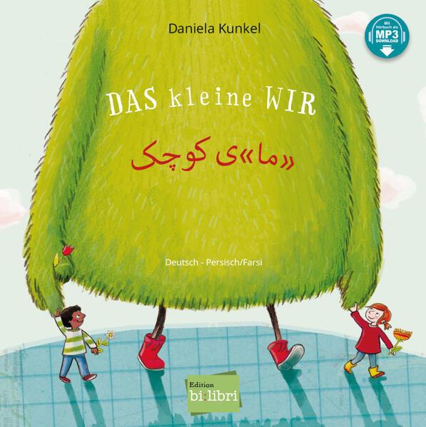 Das kleine WIR. Kinderbuch Deutsch-Persisch/Farsi