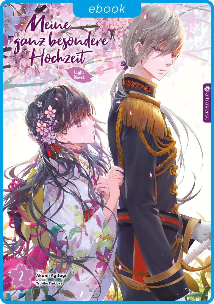 Meine ganz besondere Hochzeit Light Novel 02