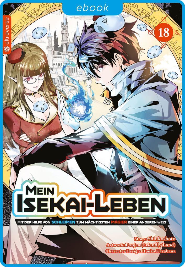 Mein Isekai-Leben - Mit der Hilfe von Schleimen zum mächtigsten Magier einer anderen Welt 18