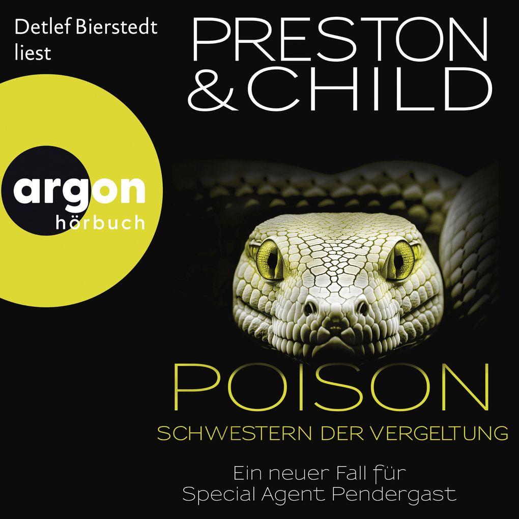 Poison - Schwestern der Vergeltung - Ein neuer Fall für Special Agent Pendergast