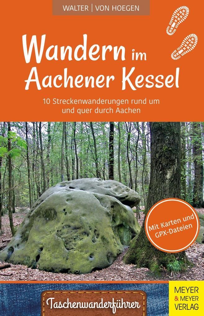 Wandern im Aachener Kessel