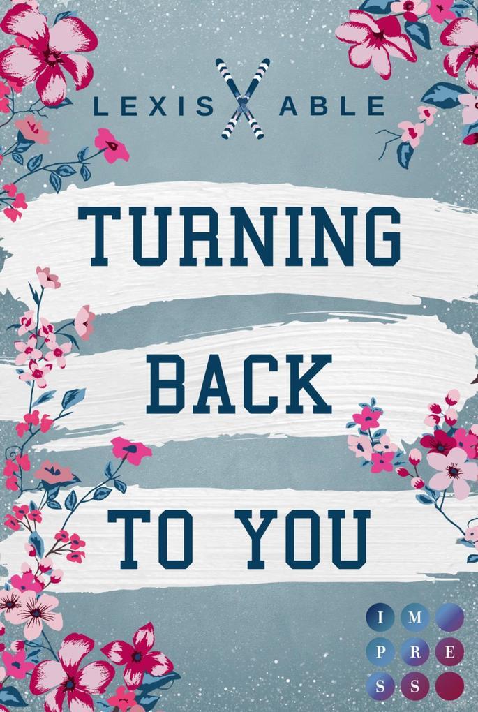 Turning Back to You (»Back to You«-Reihe 4)